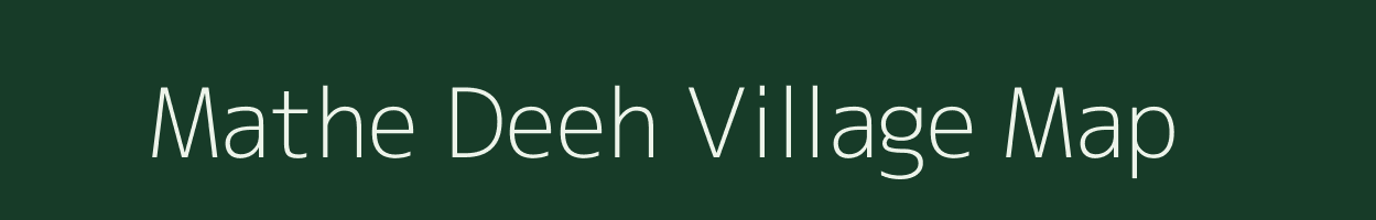 Mathe Deeh village map in Uttar Pradesh