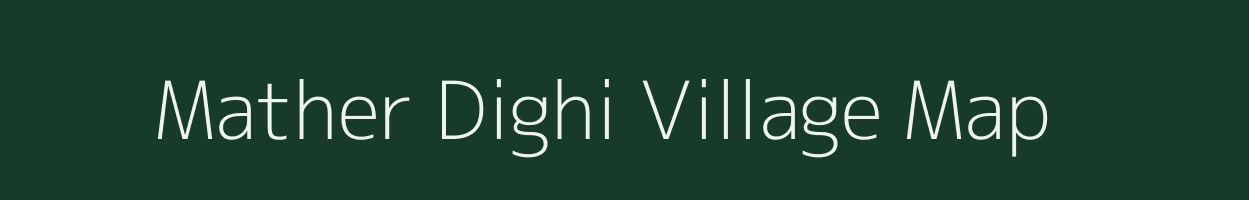 Mather Dighi village map in West Bengal