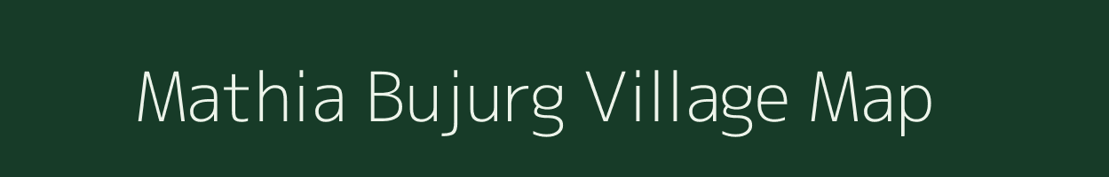 Mathia Bujurg village map in Uttar Pradesh