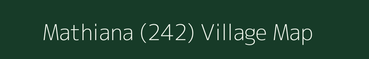 Mathiana (242) village map in Himachal Pradesh