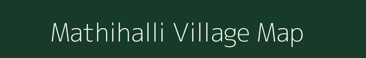 Mathihalli village map in Karnataka