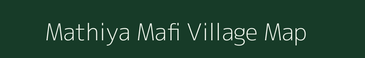 Mathiya Mafi village map in Uttar Pradesh