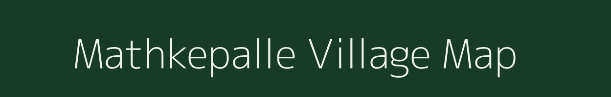 Mathkepalle village map in Andhra Pradesh