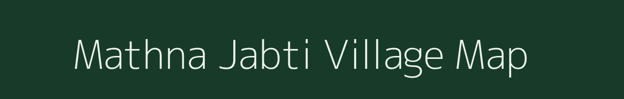 Mathna Jabti village map in Uttar Pradesh