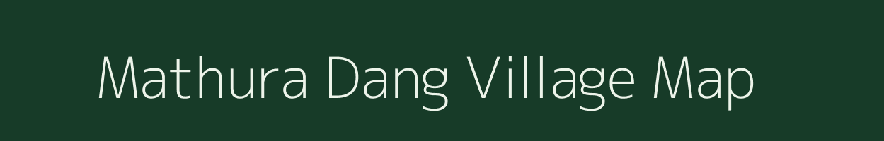 Mathura Dang village map in Uttar Pradesh