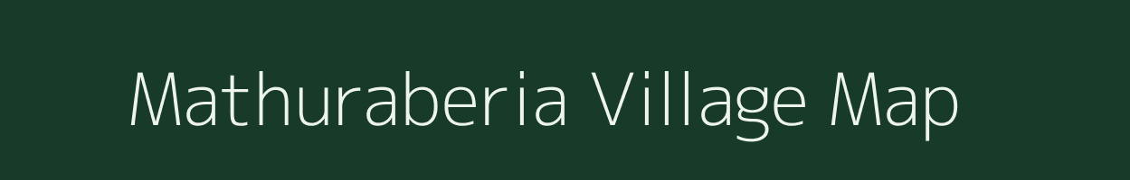 Mathuraberia village map in West Bengal