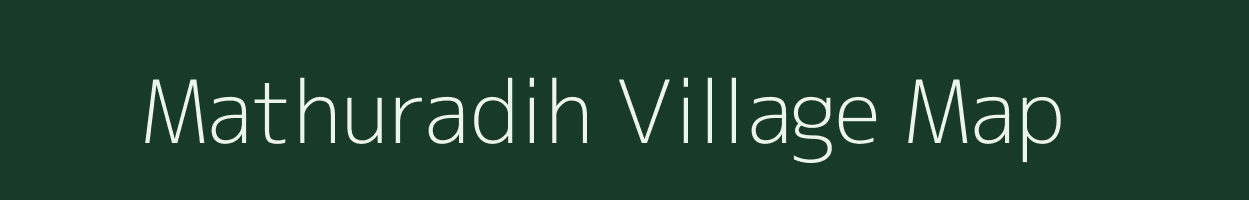 Mathuradih village map in Chhattisgarh