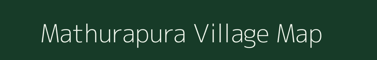 Mathurapura village map in Madhya Pradesh