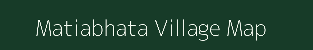 Matiabhata village map in Odisha