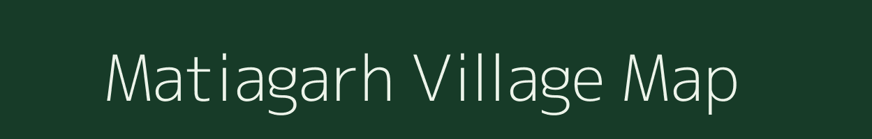 Matiagarh village map in Odisha