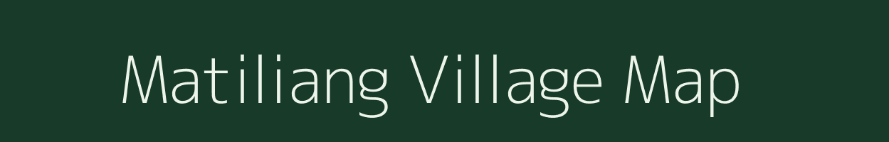 Matiliang village map in Arunachal Pradesh