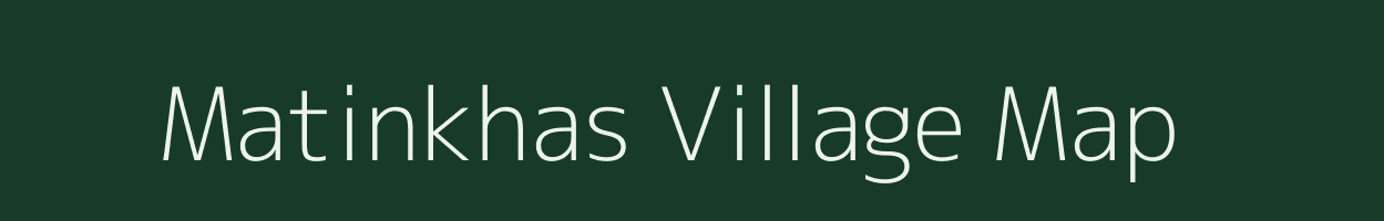 Matinkhas village map in Chhattisgarh