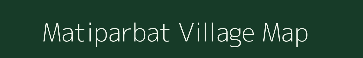 Matiparbat village map in Assam