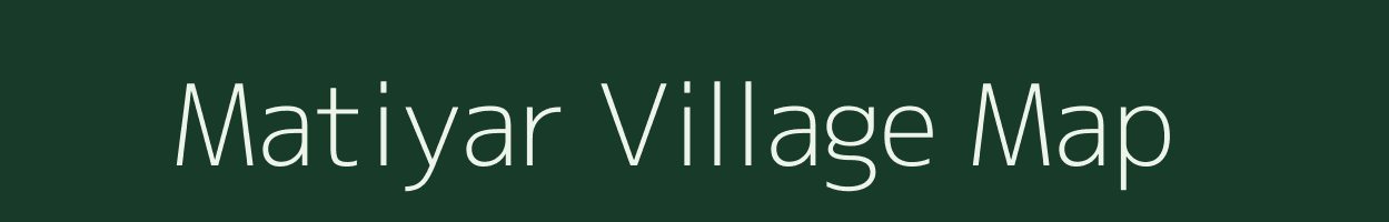 Matiyar village map in Madhya Pradesh