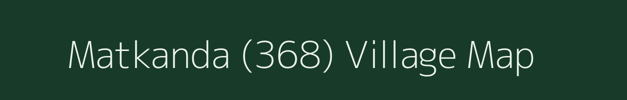 Matkanda (368) village map in Himachal Pradesh