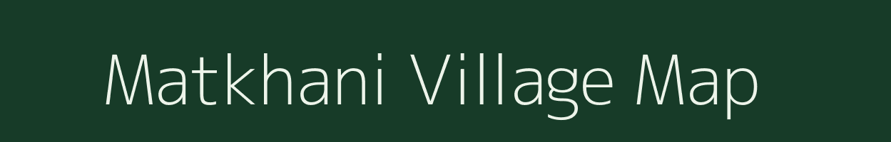 Matkhani village map in Uttarakhand