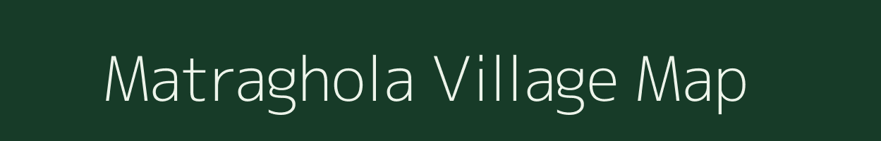 Matraghola village map in Assam