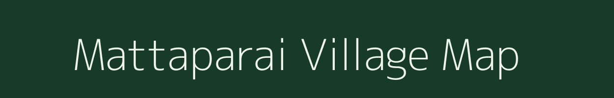Mattaparai village map in Tamil Nadu