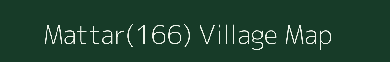 Mattar(166) village map in Haryana