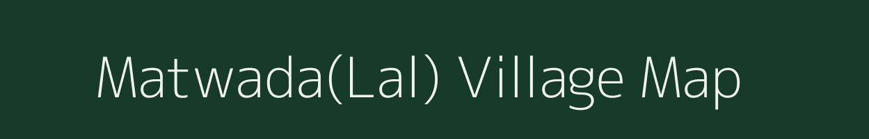 Matwada(Lal) village map in Chhattisgarh