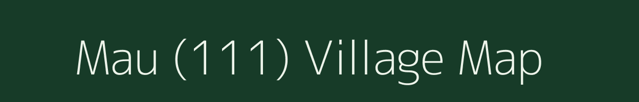 Mau (111) village map in Punjab