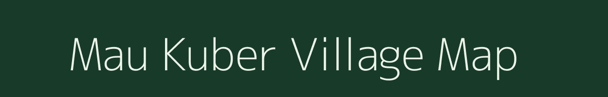 Mau Kuber village map in Uttar Pradesh