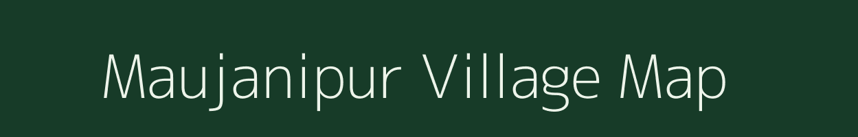 Maujanipur village map in Uttar Pradesh