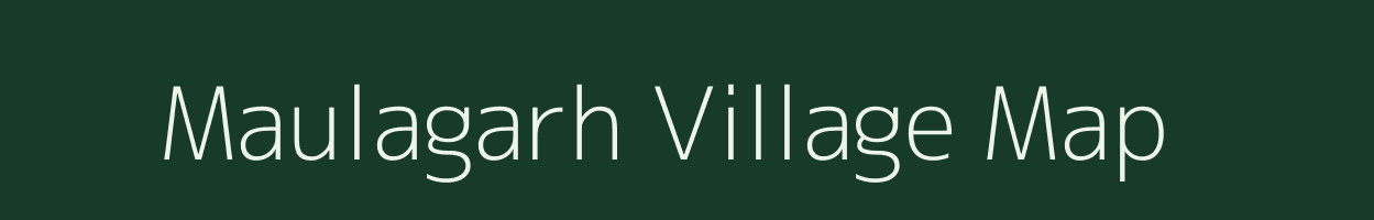 Maulagarh village map in Uttar Pradesh