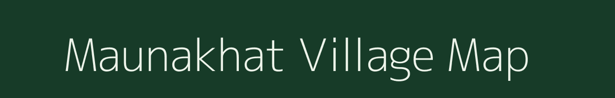 Maunakhat village map in Uttar Pradesh