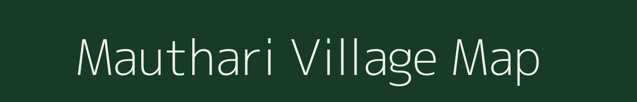 Mauthari village map in Uttar Pradesh