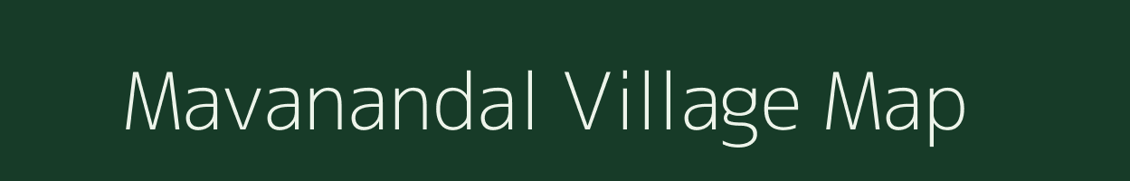 Mavanandal village map in Tamil Nadu