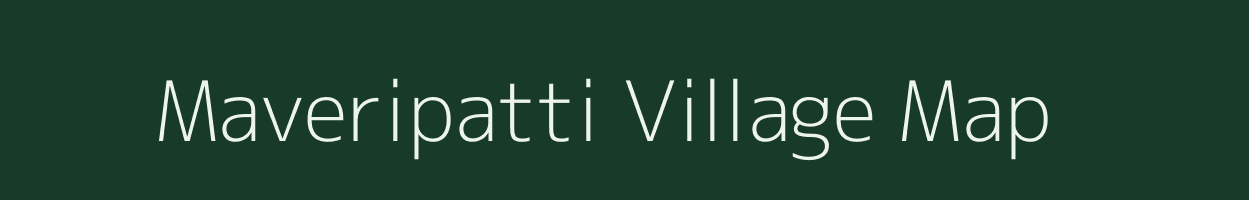 Maveripatti village map in Tamil Nadu