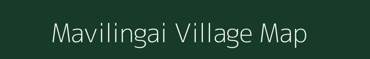 Mavilingai village map in Tamil Nadu