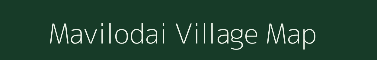 Mavilodai village map in Tamil Nadu