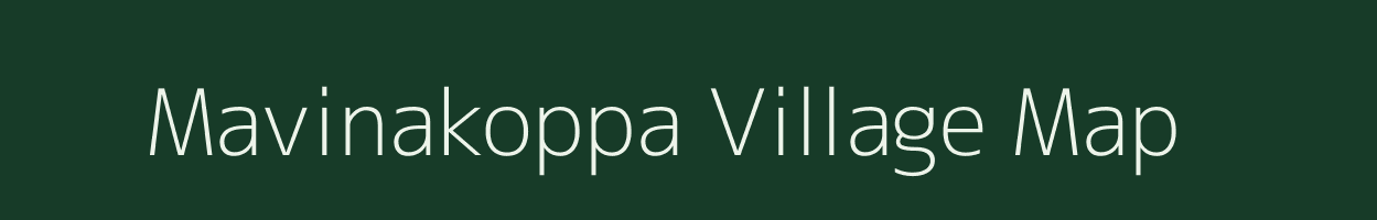 Mavinakoppa village map in Karnataka