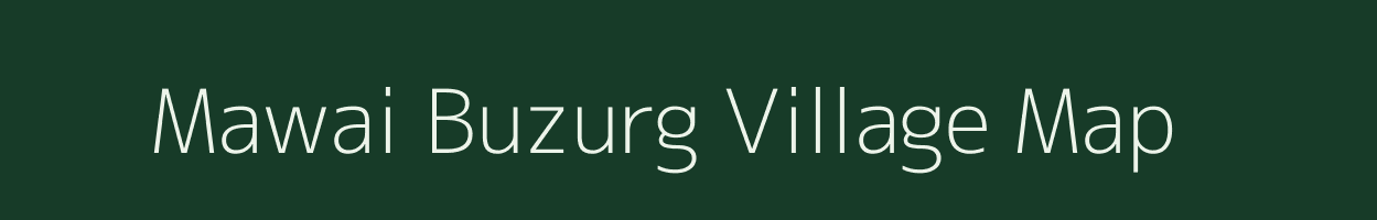 Mawai Buzurg village map in Uttar Pradesh