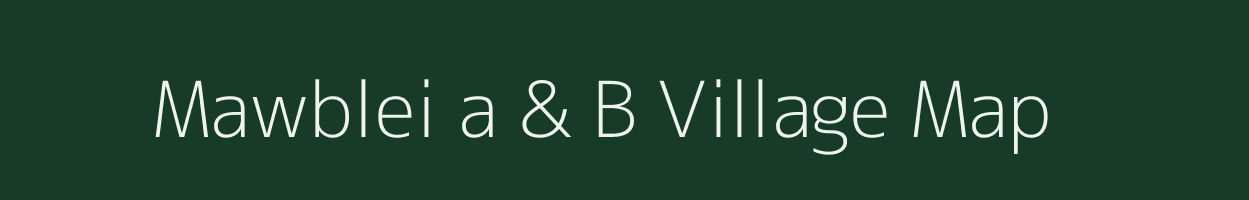 Mawblei a & B village map in Meghalaya