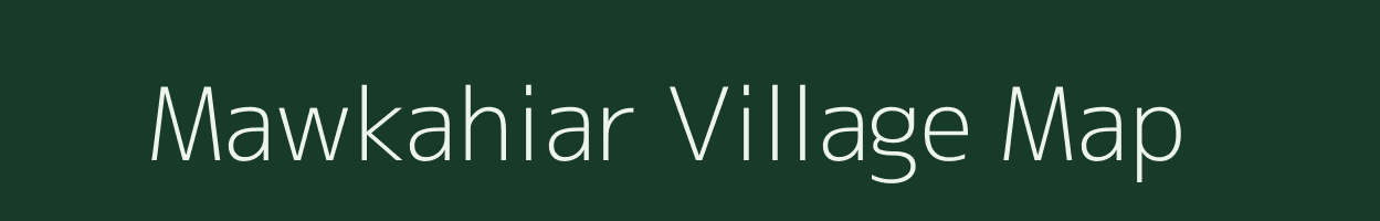 Mawkahiar village map in Meghalaya