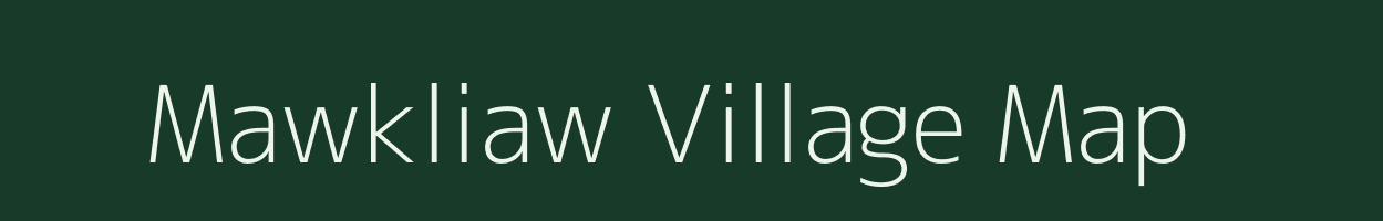 Mawkliaw village map in Meghalaya