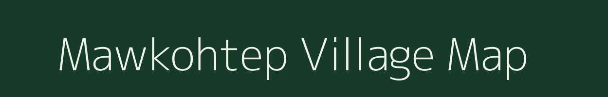 Mawkohtep village map in Meghalaya