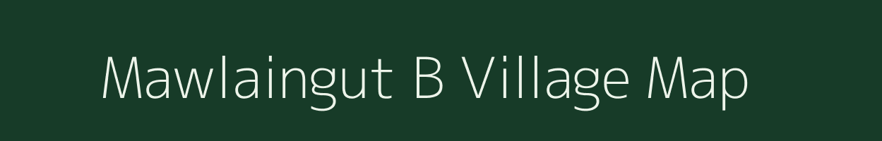 Mawlaingut B village map in Meghalaya