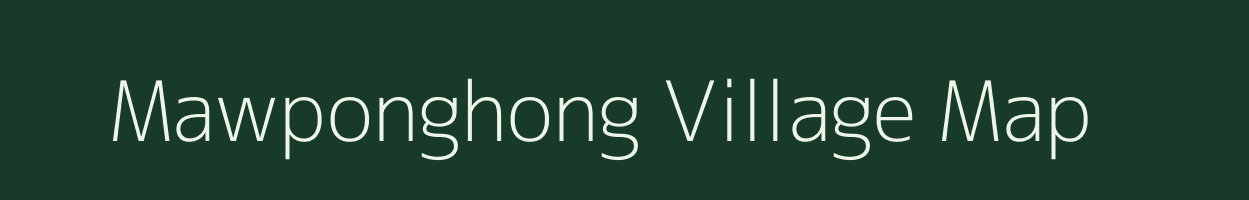 Mawponghong village map in Meghalaya