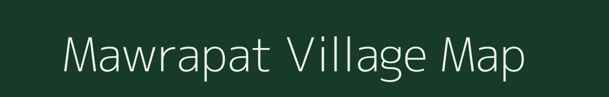 Mawrapat village map in Meghalaya