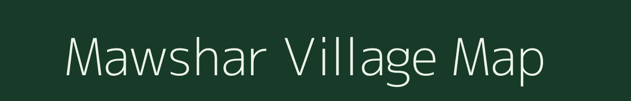 Mawshar village map in Meghalaya