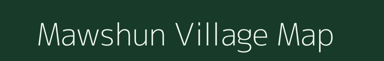 Mawshun village map in Meghalaya