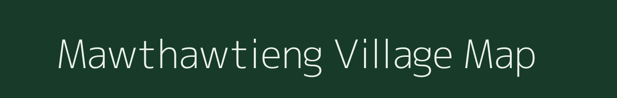 Mawthawtieng village map in Meghalaya
