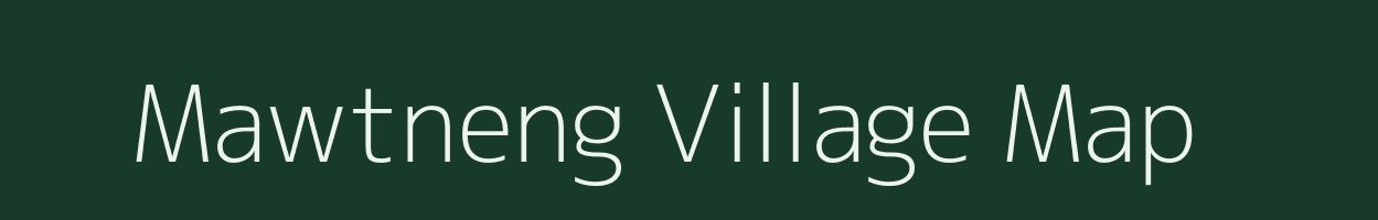 Mawtneng village map in Meghalaya