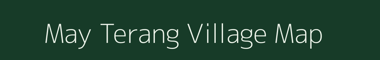 May Terang village map in Assam