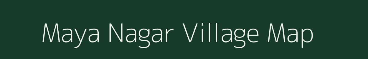 Maya Nagar village map in Karnataka