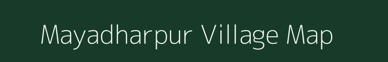 Mayadharpur village map in Odisha